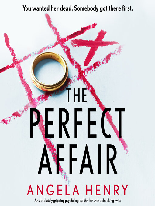 Title details for The Perfect Affair by Angela Henry - Available